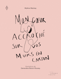 Mon coeur accroché sur vos murs en carton